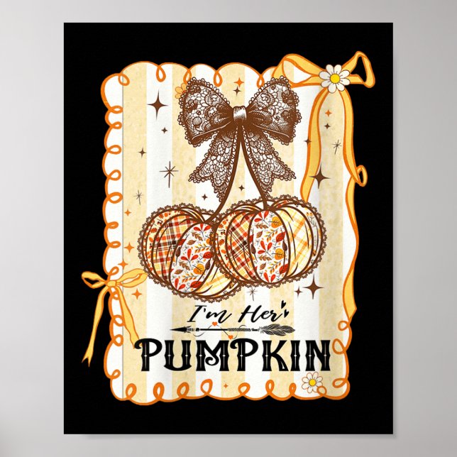 Womens I'm Her Pumpkin Cherry Couple Coquette Bow  Poster (Vorne)