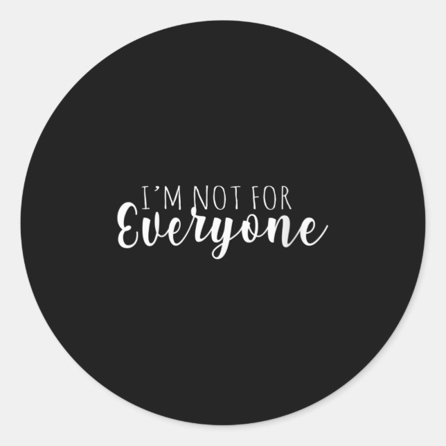 Womens I'm Not For Everyone Humor Is Everything Fo Runder Aufkleber (Vorderseite)
