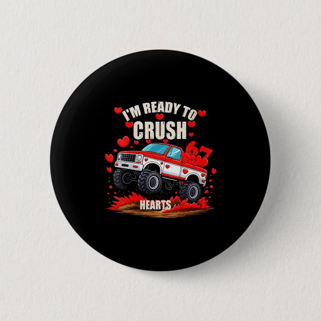 Women's I'm Ready To Crush 6 7 Hearts Truck Funny  Button (Vorderseite)