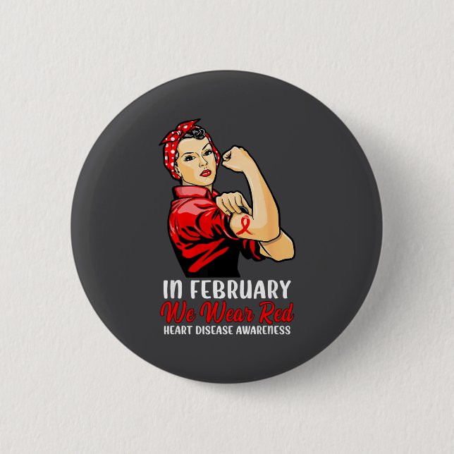 Womens In February We Wear Red - Heart Disease Awa Button (Vorderseite)