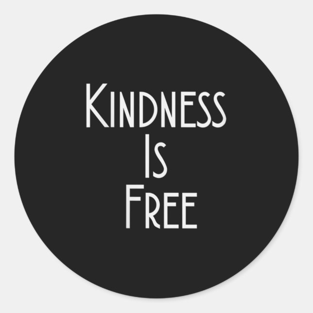 Womens Kindness Is Shirt Motivation Insration V-ne Runder Aufkleber (Vorderseite)