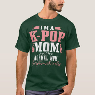 Womens KPop-Mama wie eine normale Mama mit viel Co T-Shirt