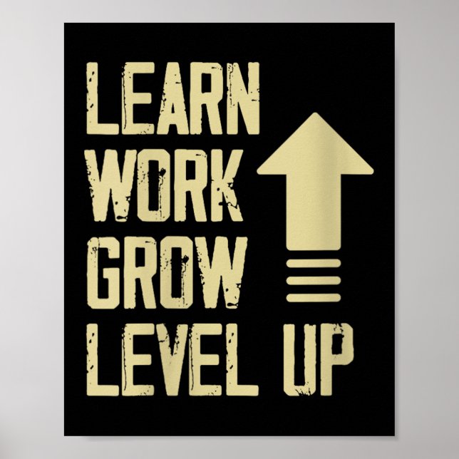 Womens Learn Work Grow Level Up Growth Success Vin Poster (Vorne)