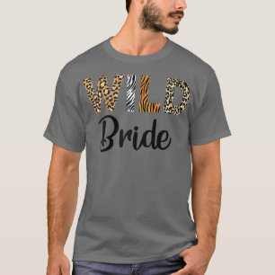 Womens Leopard Wild Bride Bestie Bride Wedding Mat T-Shirt