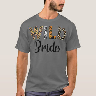 Womens Leopard Wild Bride Bestie Bride Wedding Mat T-Shirt