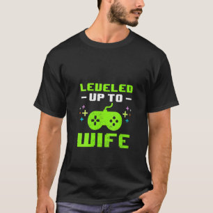 Womens Leveled Up To Wife New Bride Gaming Gamer M T-Shirt