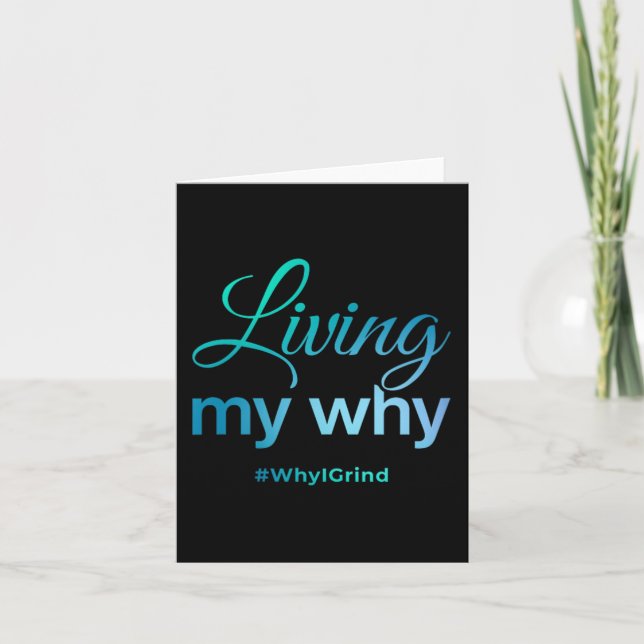Womens Living My Why - Why I Grind - Insrational M Karte (Vorderseite)