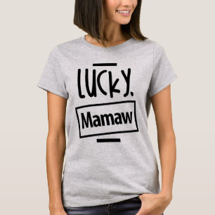 Womens Lucky Mamaw Mama Oma T-Shirt