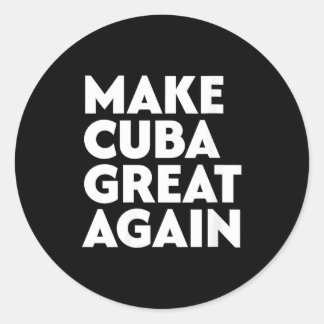 Women's make cuban great again  runder aufkleber