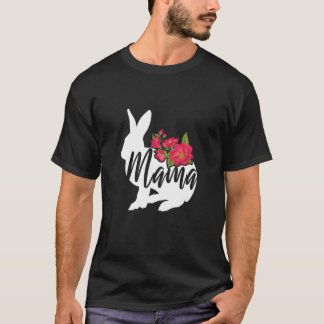 Womens Mama Mama Mommy Kawaii Bunny Egg Happy East T-Shirt
