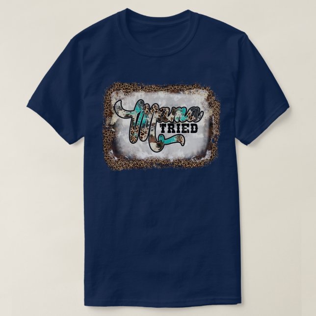 Womens Mama Tried Country Leopard Blitz W T-Shirt (Design vorne)