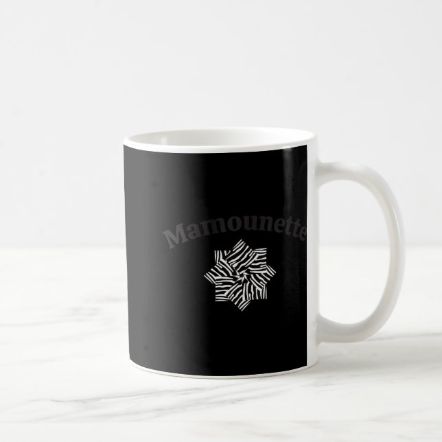 Womens Mamounette, Mommy In French, New Moms, Baby Kaffeetasse (Rechts)