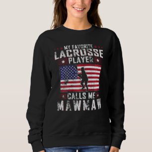 Womens Mein Lieblings-Lacrosse-Spieler ruft mich M Sweatshirt