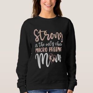 Womens Micro Preemie Nicu Preterm Birth Nurse Awar Sweatshirt