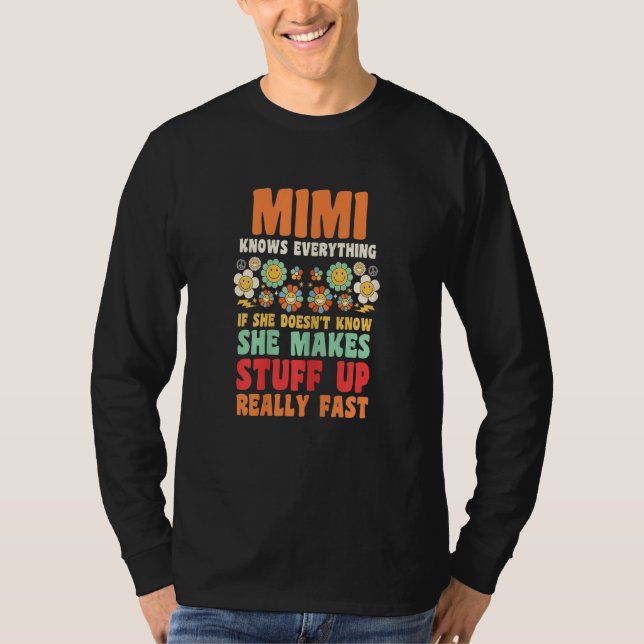 Womens Mimi knows everything if she doesn't know g T-Shirt (Vorderseite)