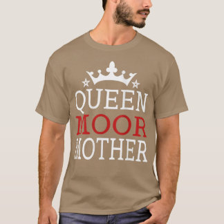 Womens Moorish American Happy Mother's Day Mom Que T-Shirt