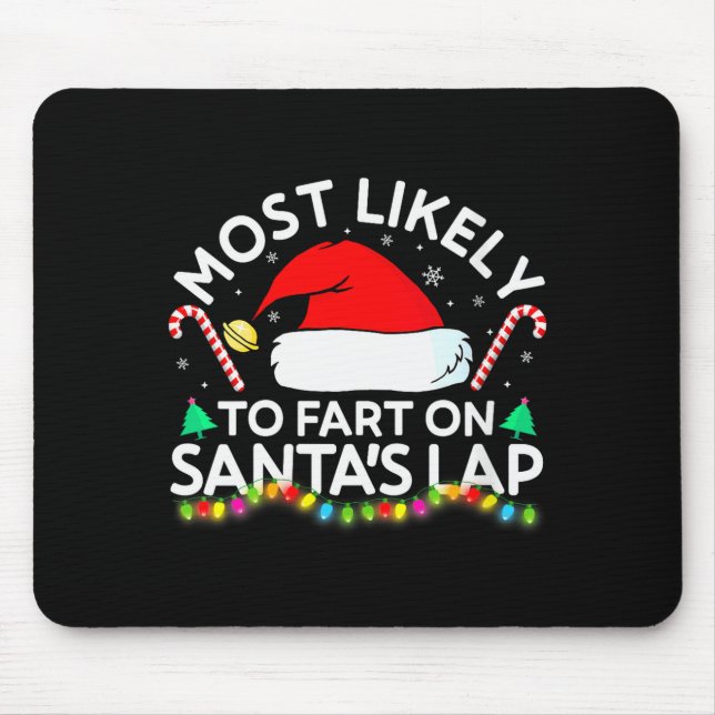 Womens Most Likely To Fart On Santa's Lap Family M Mousepad (Vorne)