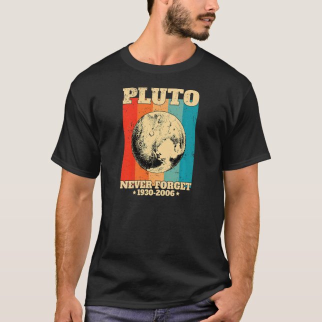 Womens Never Forget Pluto Retro  Space Science T-Shirt (Vorderseite)