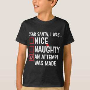 Womens Nice Naughty ein Versuch gemacht wurde lust T-Shirt