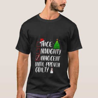 Womens Nice Naughty Innocent Until Proven Guilty X T-Shirt