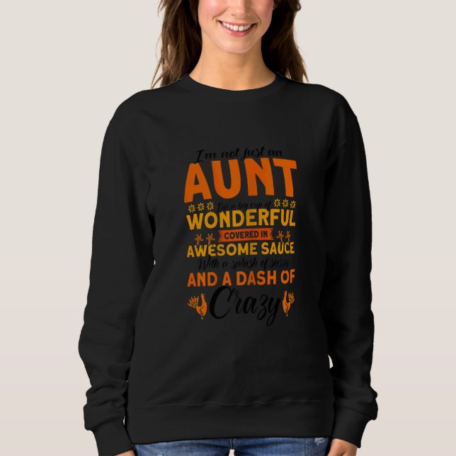 Womens Not Just An Aunt Big Cup Of Wonderful Thank Sweatshirt (Vorderseite)