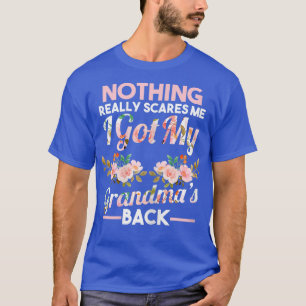 Womens Nothing erschreckt mich wirklich vor Großmu T-Shirt