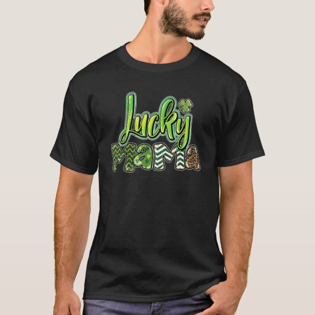 Womens One Lucky Mama St Patricks Day Funny Mama I T-Shirt (Vorderseite)
