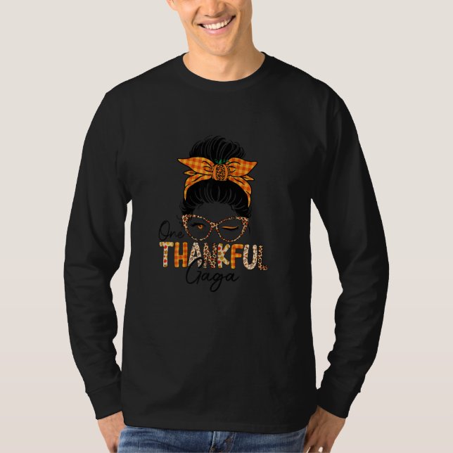 Womens One Thankful Gaga Leopard Messy Bun Thanksg T-Shirt (Vorderseite)