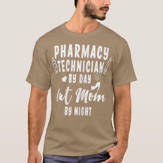 Womens Pharmacy Technician By Day Cat Mom By Night T-Shirt