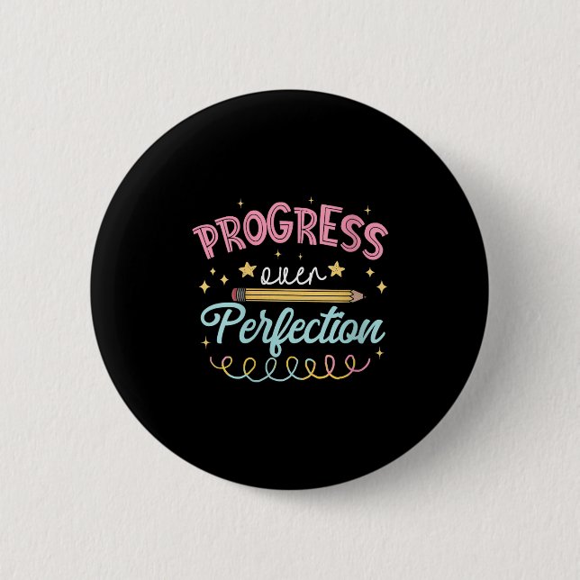 Womens Progress Over Perfection Motivational Teach Button (Vorderseite)