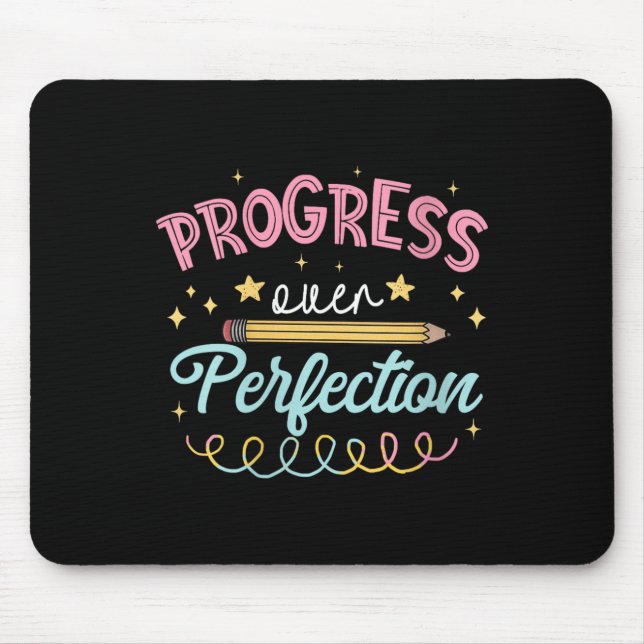 Womens Progress Over Perfection Motivational Teach Mousepad (Vorne)
