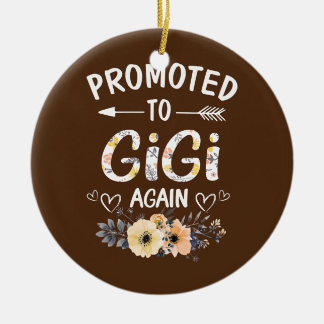 Womens Promoted to Gigi Again Flower New Gigi  Keramik Ornament (Vorne)