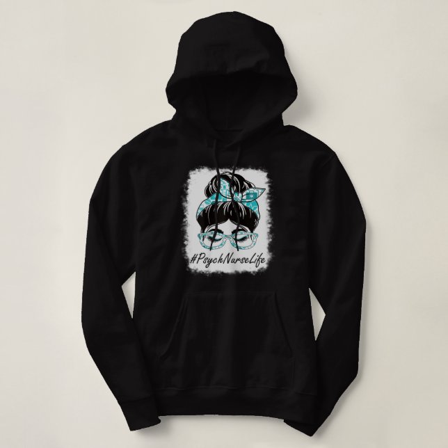 Womens Psych Nurse Messy Bun Bleached World Health Hoodie (Design vorne)