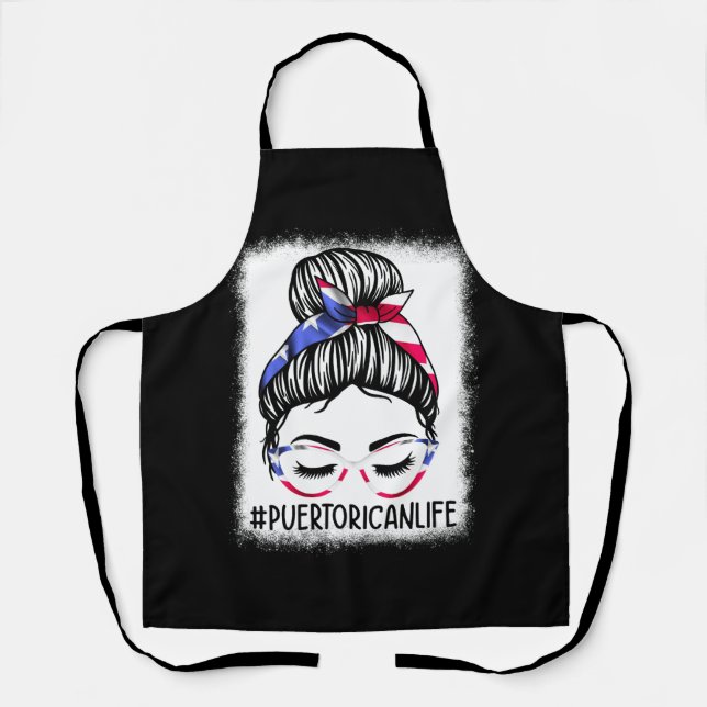 Women's #Puerto Rican Life Messy Bun Hair Puerto R Schürze (Vorderseite)