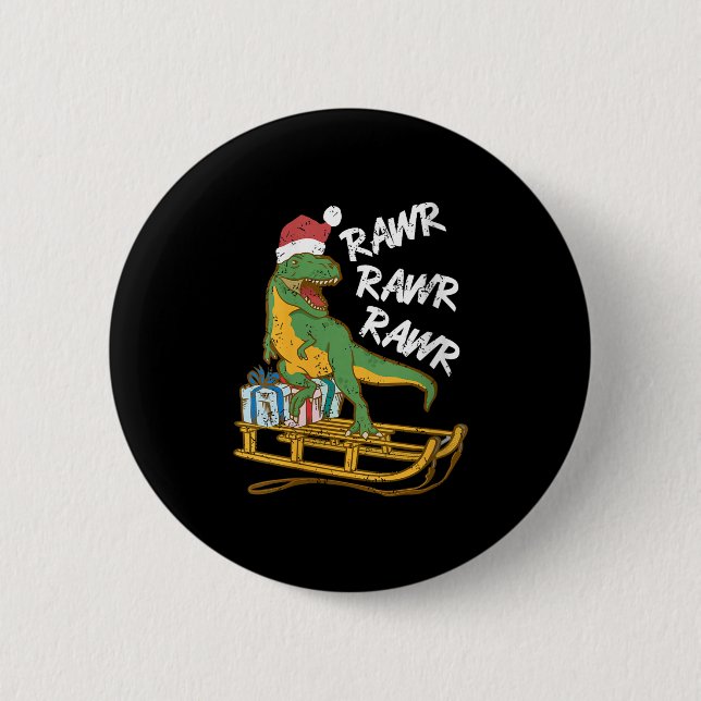 Womens Rawr Rawr Rawr Funny Christmas Dino Sleigh Button (Vorderseite)