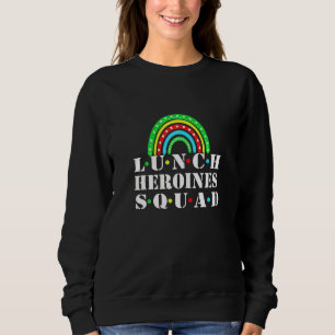 Womens Restaurant Team Mittagessen Heroines Squad  Sweatshirt