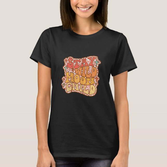 Womens Retro 60's70 Bleibe Wild Moon Child Boho De T-Shirt (Vorderseite)