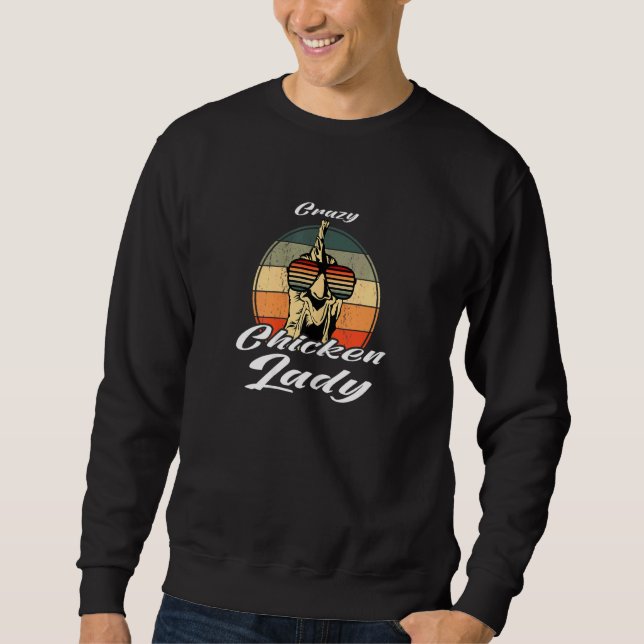 Womens Retro Sunglasses Chicken Crazy Chicken Lady Sweatshirt (Vorderseite)