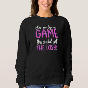 Womens Roller Derby Es ist nur ein Spiel sagte, de Sweatshirt