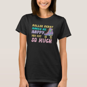 Women's Roller Derby macht mich glücklich Retro 90 T-Shirt