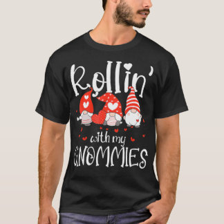 Womens Rollin mit My Gnomies Niedlicher Valentinst T-Shirt