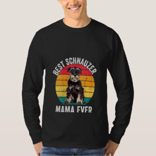 Womens Schnauzer Mama Mini Miniature Schnauzer Mam T-Shirt