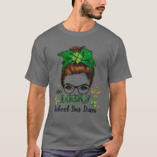 Womens School Bus Fahrer St Patricks Day Lucky Sha T-Shirt