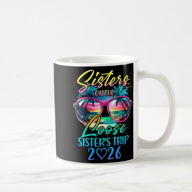 Womens Sisters On The Loose Sisters Trip 2026 Funn Kaffeetasse (Rechts)