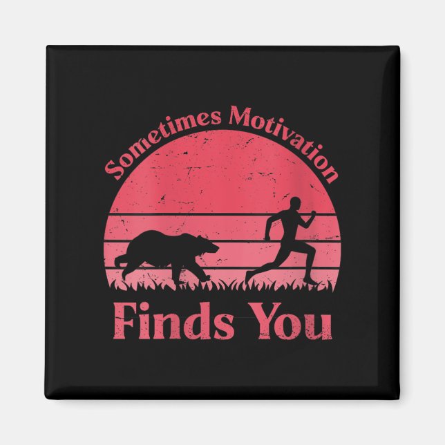 Womens Sometimes Motivation Finds You V-neck  Magnet (Vorne)