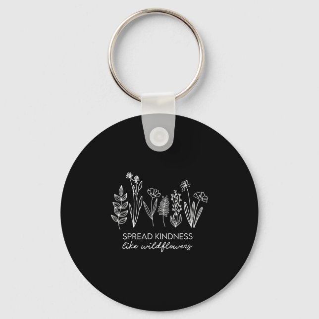 Womens Spread Kindness Like Wildflowers Insrationa Schlüsselanhänger (Vorderseite)
