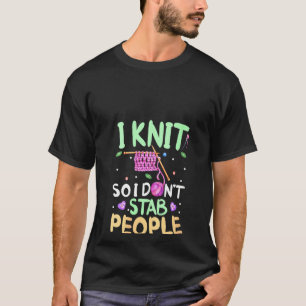 Womens Strickgarn Knitter I Strick Also ich D T-Shirt