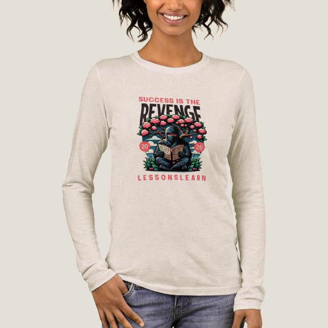 WOMEN'S SUCCESS REVENGE LESSONS LEARN LONG SLEEVE  Tri-Blend SHIRT (Vorderseite)