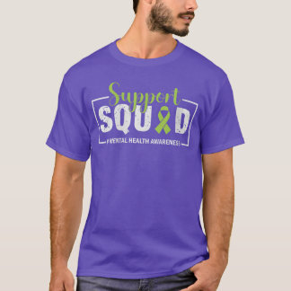 Womens Support Squad Mental Health Awareness Green T-Shirt