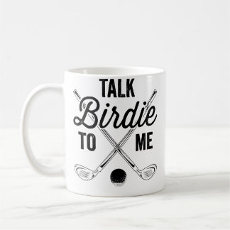 Womens Talk Birdie To Me Funny Golf Design Kaffeetasse